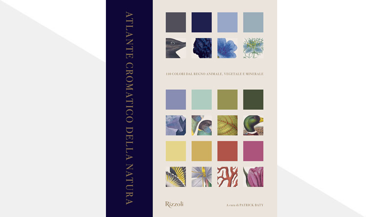 Atlante cromatico della natura. 110 colori dal regno animale, vegetale e minerale