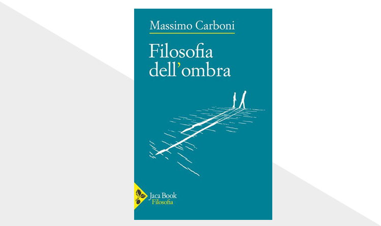 libro Filosofia ombra Massimo Carboni