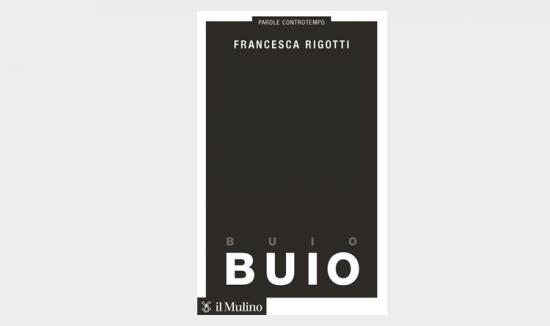 libro Buio di Francesca Rigotti